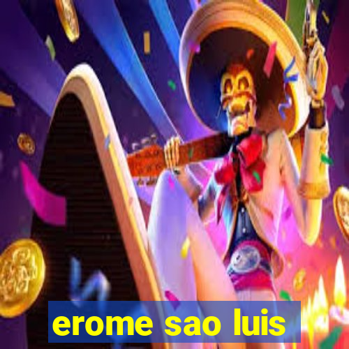 erome sao luis